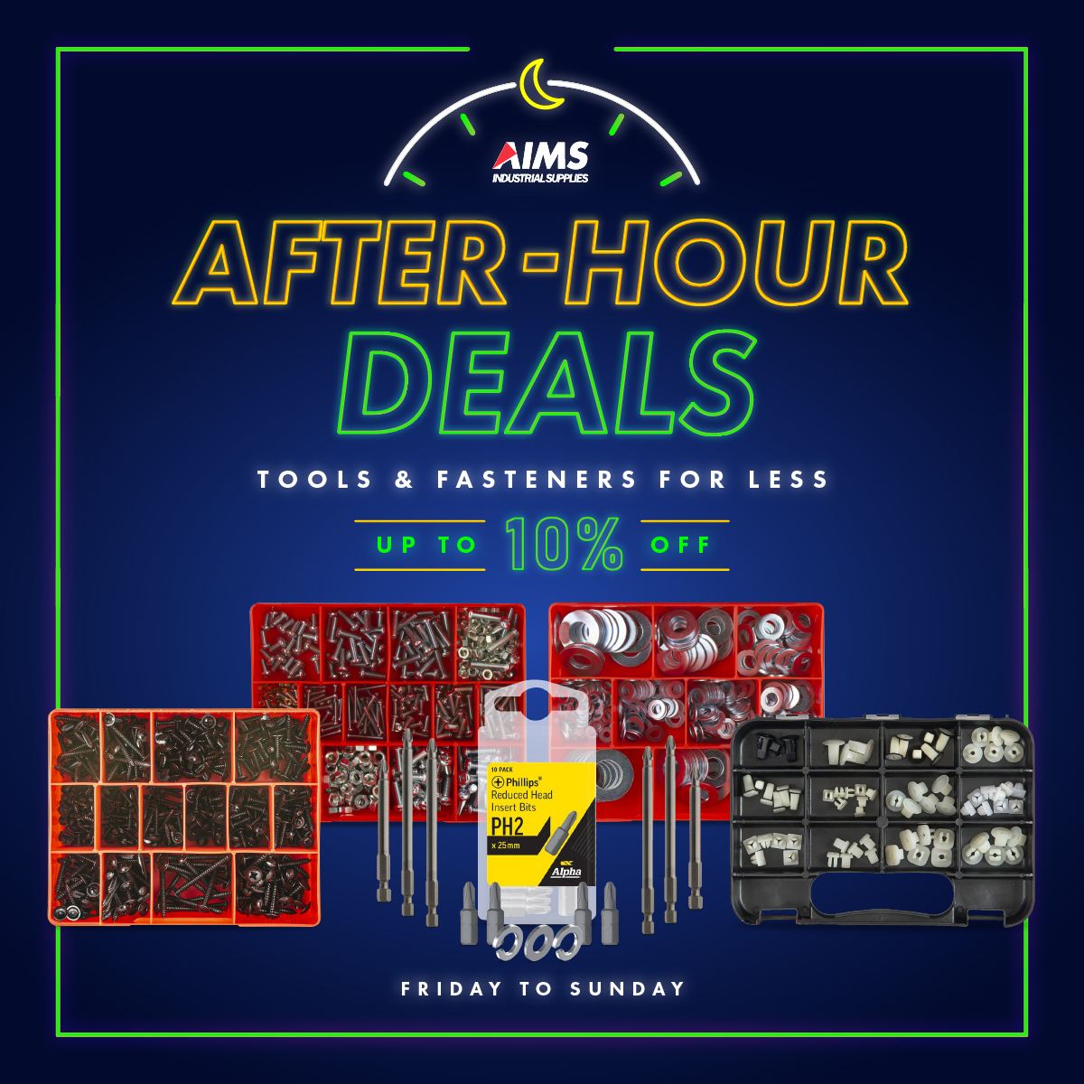 After-hour tools & fasteners sale – Aug 1 to Aug 3, 6PM to 6PM