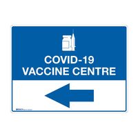 Brady COVID-19 Vaccine Centre Sign, Left
