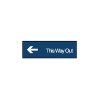 Engraved Office Sign - This Way Out Arrow/Left (Gravoply)