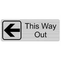 Engraved Office Sign - This Way Out Arrow/Right (Gravoply)