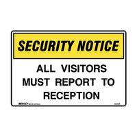 Brady Security Notice Sign - All Visitors Must Report To Reception