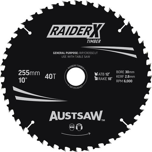 Austsaw 255mm RaiderX Timber Blade 30mm Bore 40 Teeth - Table Saw