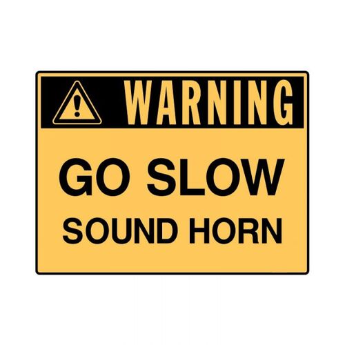 Brady Traffic Sign Warning Go Slow Sound Horn 180 x 250mm Self Adhesive Vinyl