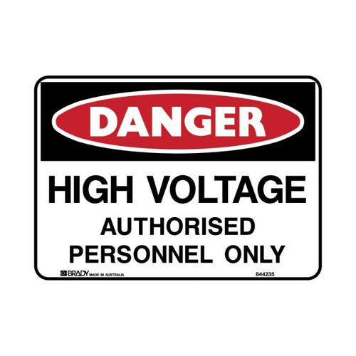 Brady Glo Danger Sign High Voltage Authorised Personnel Only Metal