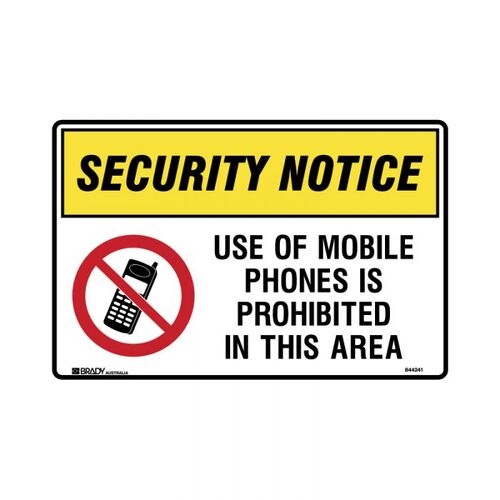 Brady Use Of Mobile Phones Is Prohibited In This Area 225 x 300mm Polypropylene