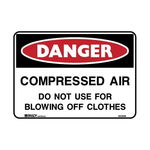 Brady Danger Sign - Compressed Air Do Not Use 450 x 300mm Polypropylene