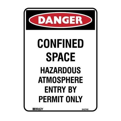 Brady Danger Sign - Confined Space Hazardous Atmosphere.. 300 x 450mm Metal