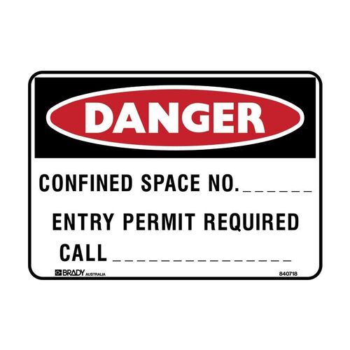 Brady Danger - Confined Space No_ _Entry Permit Required Call_ _450 x 300mm Metal