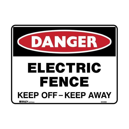 Brady Danger Sign - Electric Fence Keep Off Keep Away 600 x 450mm Poly