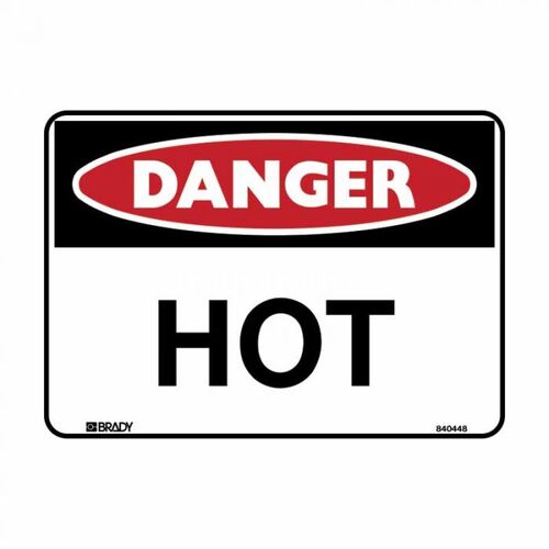 Brady Danger Sign - "Hot" 450 x 300mm Metal (Colorbond Steel)