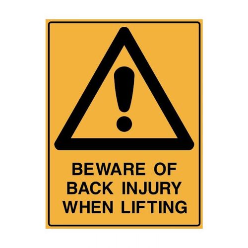Brady Warning Sign - Beware Of Back Injury When Lifting 450 x 600mm Poly