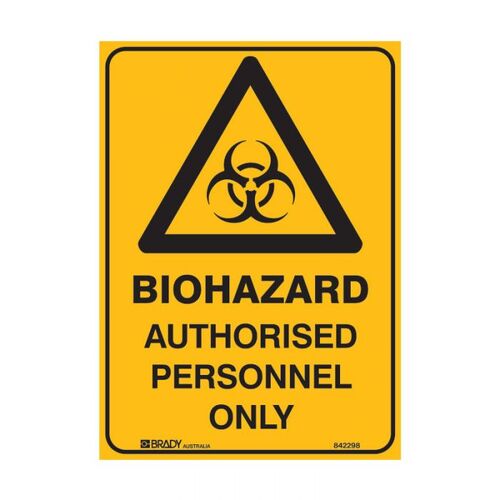 Brady Warning Sign - Biohazard Authorised Personnel Only 450 x 300mm Poly