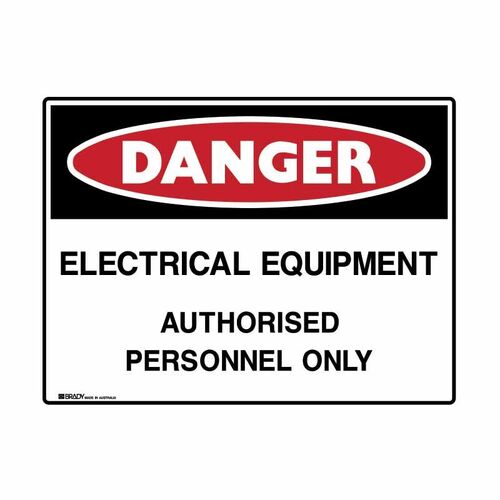 Danger Electrical Equipment Authorised Personnel Only 600 x 450mm UltraTuff Metal
