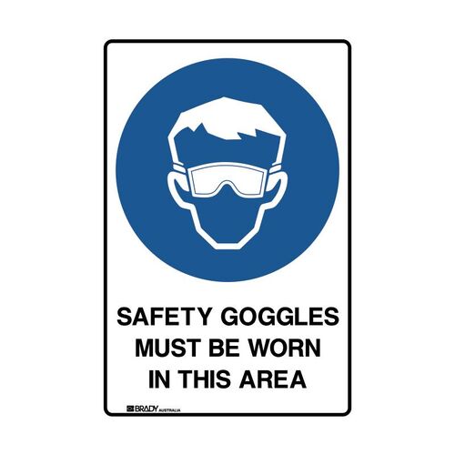 Brady Safety Goggles Must Be Worn In This Area 600 x 450mm UltraTuff Metal