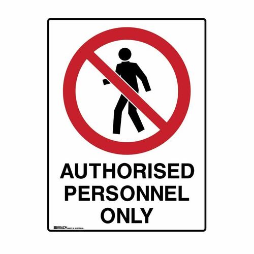 Brady Authorised Personnel Only 600 x 450mm UltraTuff Metal