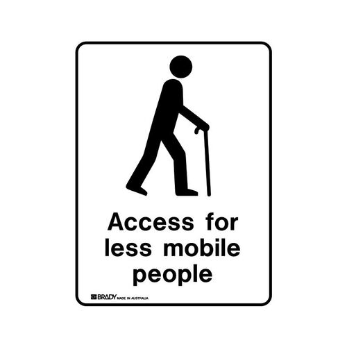 Brady Public Area Sign - Access For Less Mobile People 300 x 450mm Metal