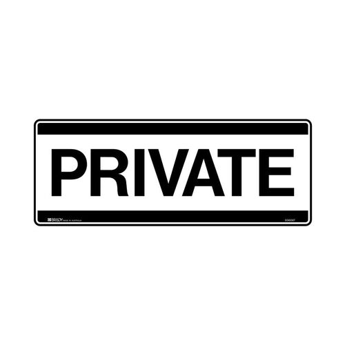 Brady Public Area Sign - Private 450 x 180mm Metal