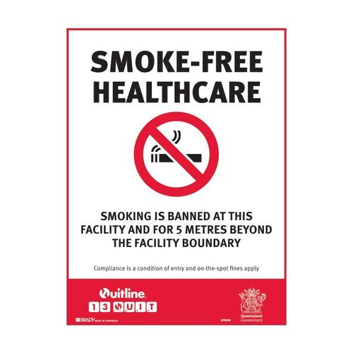 QLD - Smoke-Free Healthcare. Smoking Is Banned At This Facility And For 5 Meters… 300 x 450mm Metal