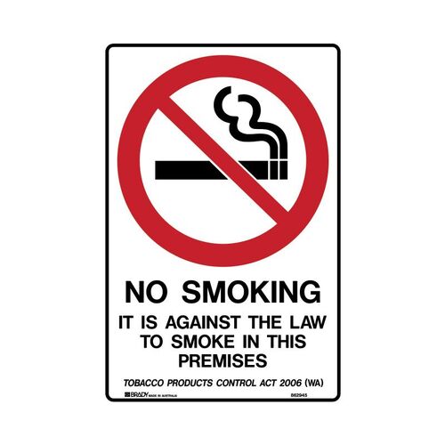 WA - No Smoking It Is Against The Law To Smoke In This Premises 300 x 450mm Metal