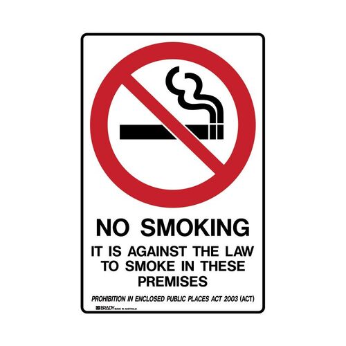 ACT - No Smoking It Is Against The Law To Smoke In This Premises 300 x 450mm Metal