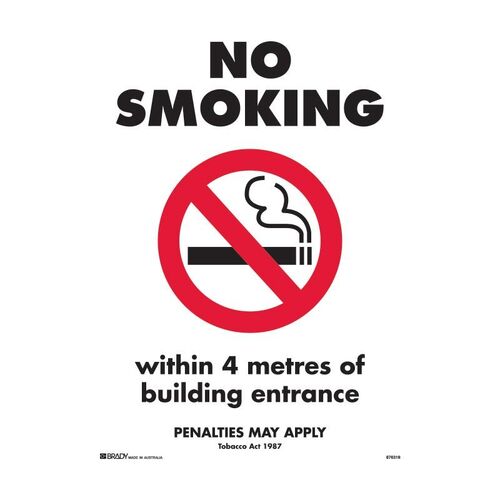 Brady VIC - No Smoking Within 4 Metres Of Building Entrance300 x 450mm Metal