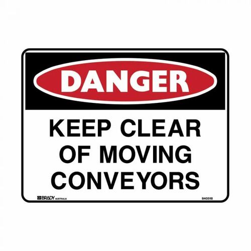 Brady Danger Sign - Keep Clear Of Moving Conveyers 450 x 300mm Metal