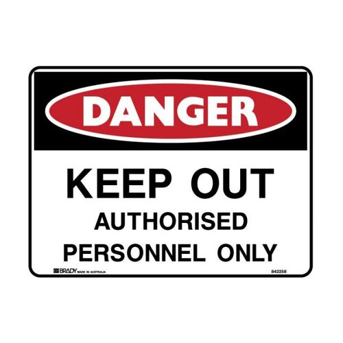 Brady Danger Sign - Keep Out Authorised Personnel Only 250 x 180mm Sticker