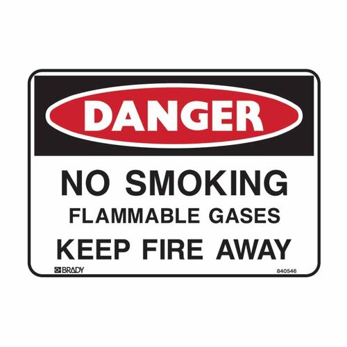 Brady Danger - No Smoking Flammable Gases Keep Fire Away 600 x 450mm Poly