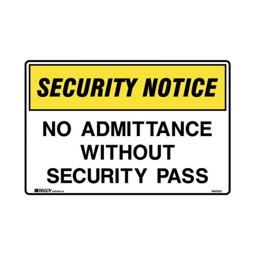 Brady No Admittance Without Security Pass 600 x 450mm Metal