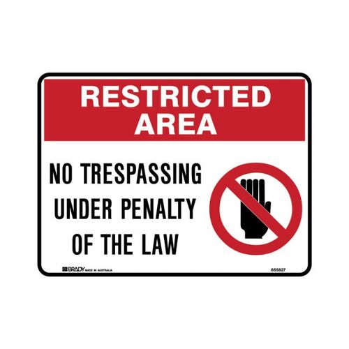 Brady No Trespassing Under Penalty Of The Law 225 x 300mm Metal