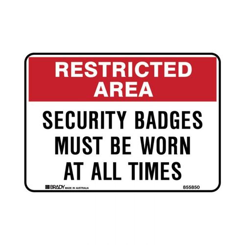 Brady Security Badges Must Be Worn At All Times 225 x 300mm Metal
