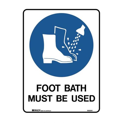 Brady Sign - Foot Bath Must Be Used 250 x 180mm Sticker