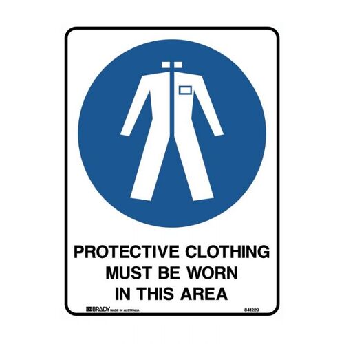 Brady Sign - Protective Clothing Must Be Worn In This Area 450 x 300mm Poly