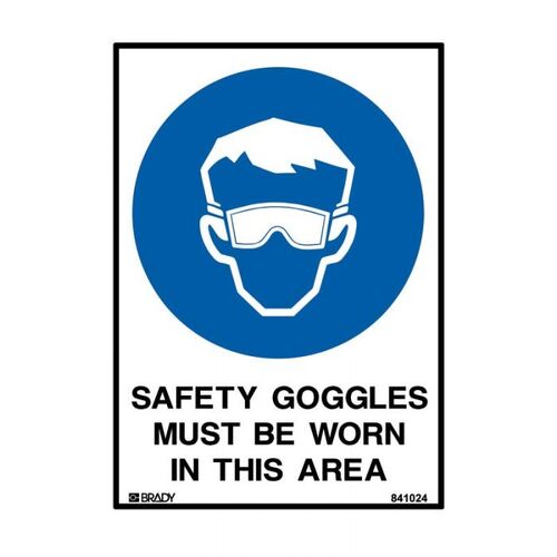 Brady Sign - Safety Goggles Must Be Worn In This Area 300 x 225mm Metal