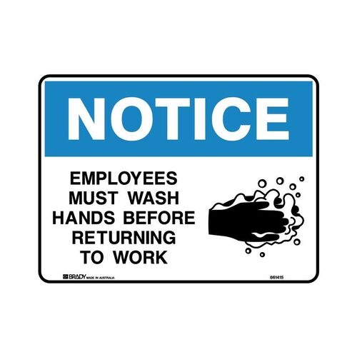 Brady Employees Must Wash Hands Before Returning To Work 225 x 300mm Metal