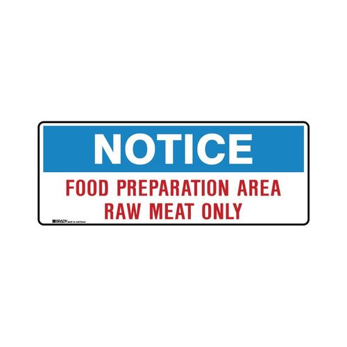 Notice Food Preparation Area Raw Meat Only 125 x 300mm Self Adhesive Vinyl