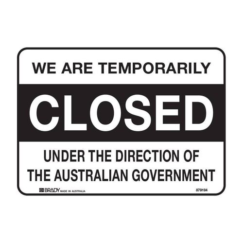 We Are Temporarily Closed Under The Direction Of The Australian Government 250 x 180mm Sticker