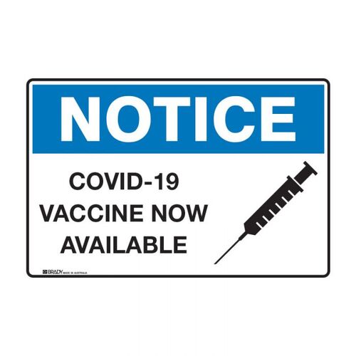 Brady Notice Sign - COVID-19 Vaccine Now Available 250 x 180mm Self Adhesive Vinyl