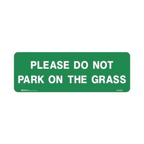 Brady Garden & Lawn Sign - Please Do Not Park On The Grass 140 x 400mm Poly