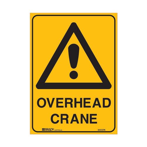 Brady Mining Site Sign - Overhead Crane 600 x 450mm C2 REF(M)