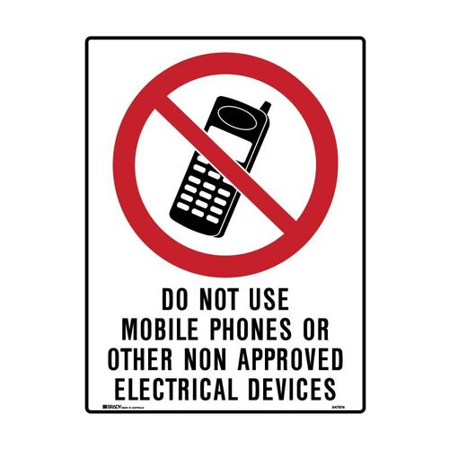 Brady Mining Site Sign - Do Not Use Mobile Phones Or Other Non Approved Electrical Devices 600 x 450mm C2 REF(P)