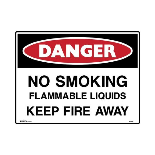 Brady Sign - Danger No Smoking Flammable Liquids Keep Fire Away 600 x 900mm C1 REF(M)
