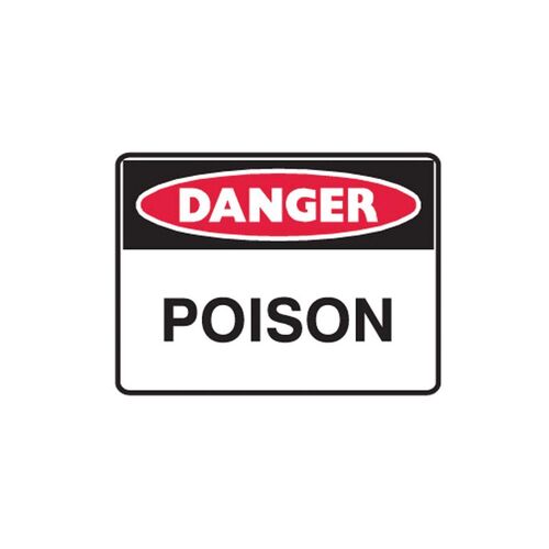 Brady Sign - Danger Poison 450 x 600mm C2 REF(P)