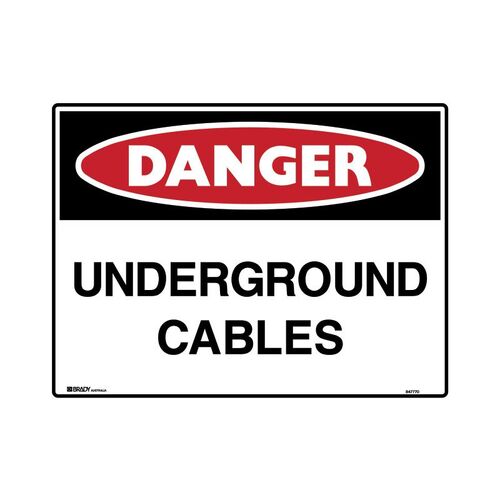 Brady Sign - Danger Underground Cables 450 x 600mm C1 REF(M)