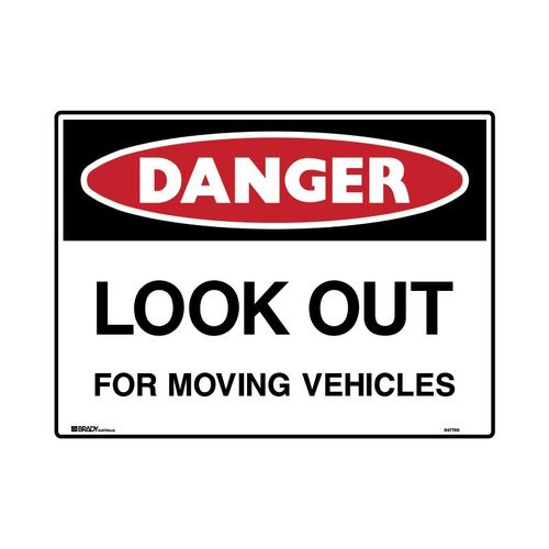 Brady Sign - Danger Look Out For Moving Vehicles 450 x 600mm C1 REF(M)