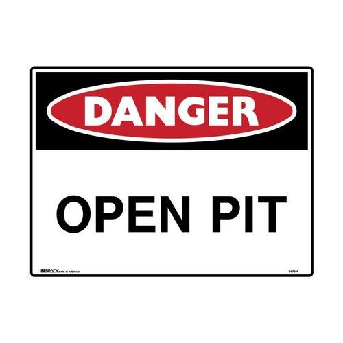 Brady Sign - Danger Open Pit 450 x 600mm C1 REF(M)