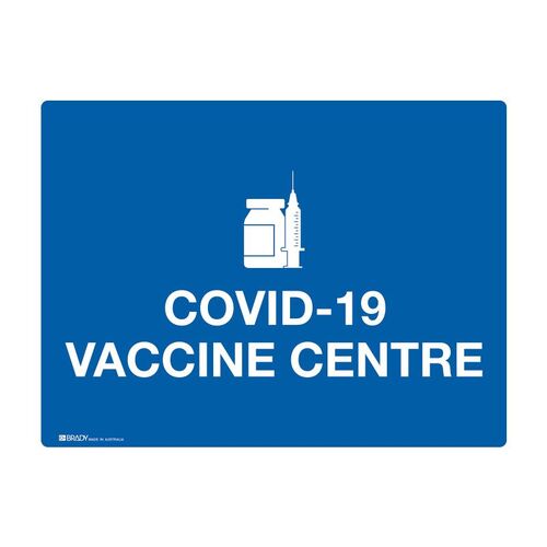 Brady COVID-19 Vaccine Centre Sign 250 x 180mm Self Adhesive Vinyl