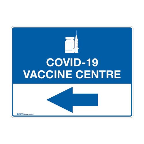 Brady COVID-19 Vaccine Centre Sign, Left 250 x 180mm Self Adhesive Vinyl