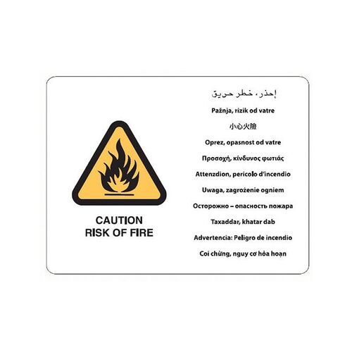 Multilingual Sign - Caution Risk Of Fire Self Adhesive Polypropylene 600 x 450mm